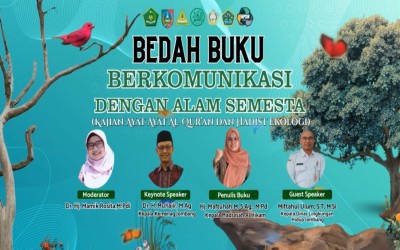 Bedah Buku dengan Judul Berkomunikasi dengan Alam Semesta: Kajian Ayat-Ayat Al-Quran dan Hadits karya Hj. Maftuhah Mustiqowati, S.Ag,. M.Pd.